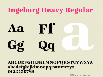 Ingeborg Heavy Regular Version 1.001;PS 1.000;hotconv 1.0.57;makeotf.lib2.0.21895 Font Sample