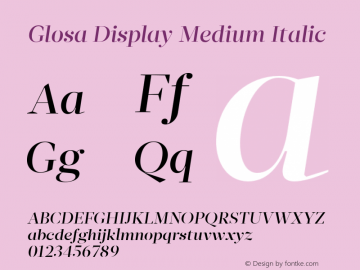 Glosa Display Medium Italic Version 1.0 Font Sample