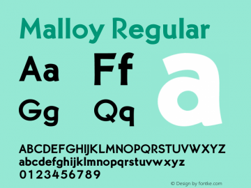 Malloy Regular 001.000 Font Sample