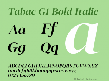 Tabac G1 Bold Italic Version 001.000 Font Sample