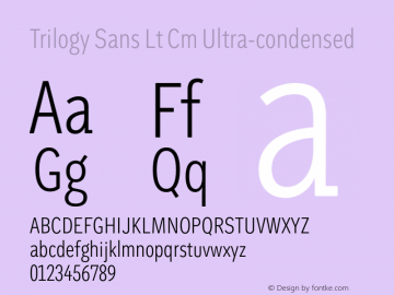 Trilogy Sans Lt Cm Ultra-condensed 1.000 Font Sample