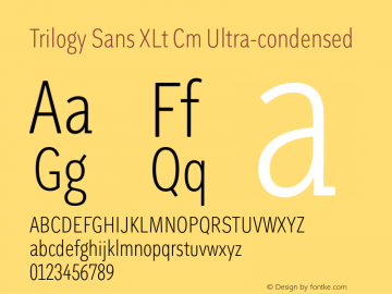 Trilogy Sans XLt Cm Ultra-condensed 1.000 Font Sample