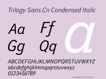 Trilogy Sans Cn Condensed Italic Version 1.000图片样张