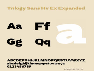 Trilogy Sans Hv Ex Expanded 1.000 Font Sample