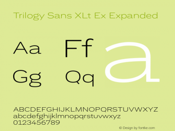 Trilogy Sans XLt Ex Expanded 1.000 Font Sample