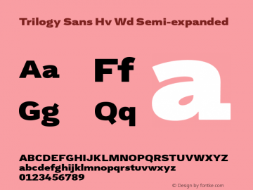 Trilogy Sans Hv Wd Semi-expanded 1.000 Font Sample