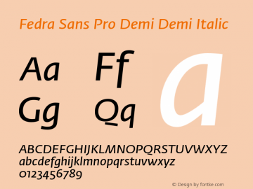 Fedra Sans Pro Demi Demi Italic Version 4.0; 2009图片样张