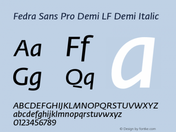 Fedra Sans Pro Demi LF Demi Italic Version 4.0; 2009图片样张