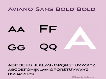 Aviano Sans Bold Bold Version 1.000 2009 initial release Font Sample