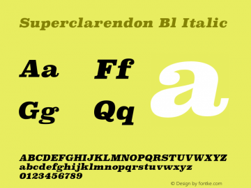 Superclarendon Bl Italic Version 2.002 Font Sample