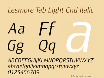 Lesmore Tab Light Cnd Italic Version 1.001; t1 to otf conv Font Sample