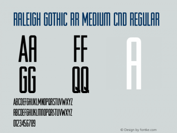 Raleigh Gothic RR Medium Cnd Regular Version 001.001; t1 to otf conv Font Sample