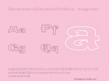 CaractereDoubletOutline Regular Version 1.000 2010 initial release Font Sample