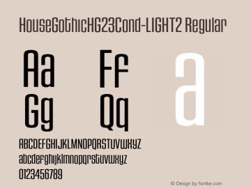 HouseGothicHG23Cond-LIGHT2 Regular OTF 1.131;PS 001.000;Core 1.0.29 Font Sample