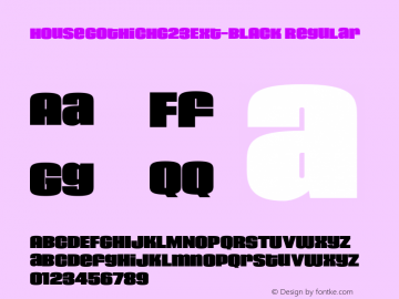 HouseGothicHG23Ext-BLACK Regular OTF 1.002;PS 001.000;Core 1.0.29 Font Sample