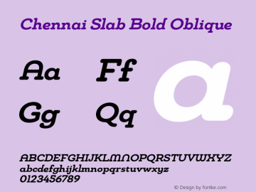 Chennai Slab Bold Oblique Version 1.000 2009 initial release图片样张