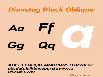 Dienstag Black Oblique Version 1.000 2007 initial release Font Sample