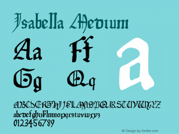 Isabella Medium Version 001.200 Font Sample