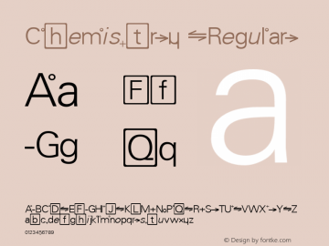 Chemistry Regular 1.0 Wed Nov 18 14:11:34 1992 Font Sample