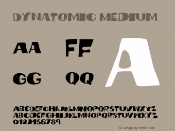 Dynatomic Medium Version 001.000 Font Sample