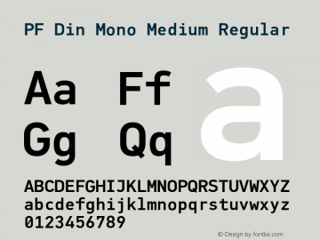 PF Din Mono Medium Regular Version 1.000 Font Sample