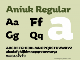 Aniuk Regular Version 1.001;PS 001.000;hotconv 1.0.57;makeotf.lib2.0.21895图片样张