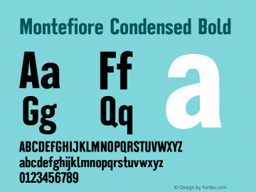 Montefiore Condensed Bold Version 1.000 Font Sample