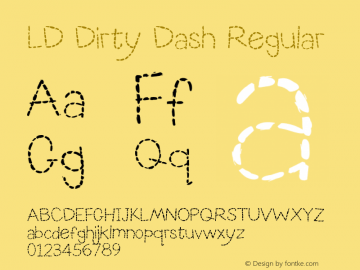 LD Dirty Dash Regular Unknown Font Sample