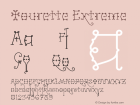 Tourette Extreme 001.000 Font Sample