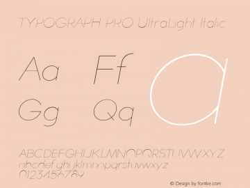 TYPOGRAPH PRO UltraLight Italic Version 1.000图片样张