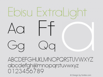 Ebisu ExtraLight Version 1.001 Font Sample