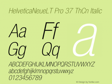 HelveticaNeueLT Pro 37 ThCn Italic Version 1.000;PS 001.000;Core 1.0.38 Font Sample