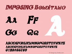 IMPOSING BoldItalic Macromedia Fontographer 4.1.4 12/17/2002 Font Sample