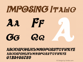 IMPOSING Italic Macromedia Fontographer 4.1.4 12/17/2002 Font Sample