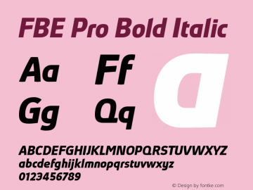 FBE Pro Bold Italic Version 6.005 Font Sample