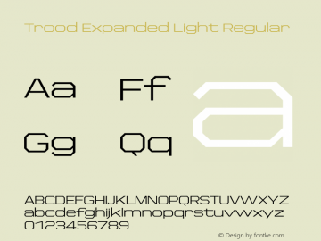 Trood Expanded Light Regular Version 1.001图片样张