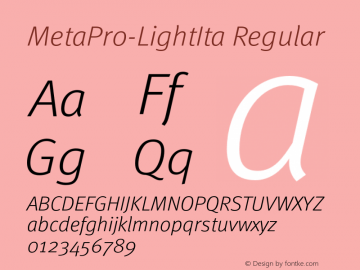 MetaPro-LightIta Regular Version 7.504; 2008; Build 1007 Font Sample