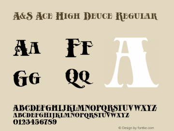 A&S Ace High Deuce Regular Version 1.000 Font Sample