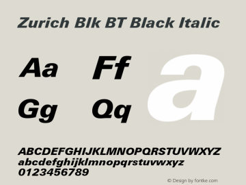 Zurich Blk BT Black Italic mfgpctt-v1.52 Tuesday, January 12, 1993 4:21:30 pm (EST) Font Sample