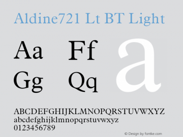 Aldine721 Lt BT Light mfgpctt-v4.4 Dec 8 1998 Font Sample