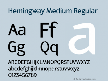 Hemingway Medium Regular Version 1.000 Font Sample