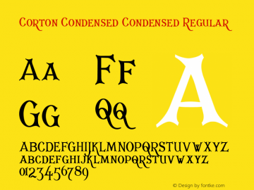 Corton Condensed Condensed Regular Version1.000 2011 initial release Font Sample