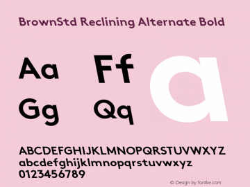 BrownStd Reclining Alternate Bold Version 1.001; build 0014 Font Sample