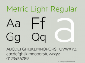 Metric Light Regular Version 1.001;PS 001.001;hotconv 1.0.57;makeotf.lib2.0.21895图片样张