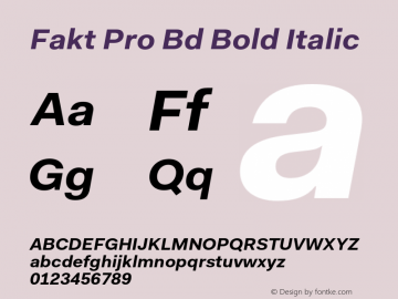 Fakt Pro Bd Bold Italic Version 2.000;PS 1.000;hotconv 1.0.50;makeotf.lib2.0.16970图片样张