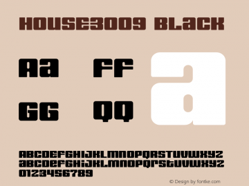 HOUSE3009 Black 001.000 Font Sample