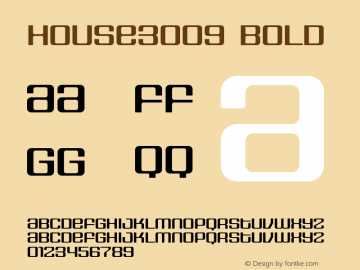 HOUSE3009 Bold 001.000 Font Sample
