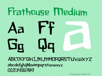 Frathouse Medium 001.000 Font Sample