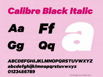 Calibre Black Italic Version 1.002;PS 001.001;hotconv 1.0.57;makeotf.lib2.0.21895 Font Sample