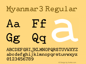 Myanmar3 Regular Version 3.00 March 18, 2009 Font Sample